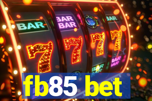 fb85 bet